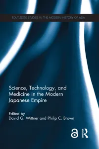 Science, Technology, and Medicine in the Modern Japanese Empire_cover