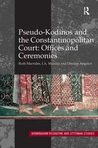 Pseudo-Kodinos and the Constantinopolitan Court: Offices and Ceremonies_cover