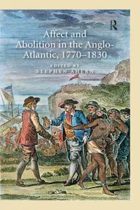 Affect and Abolition in the Anglo-Atlantic, 1770–1830_cover