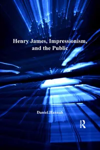 Henry James, Impressionism, and the Public_cover