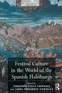 Festival Culture in the World of the Spanish Habsburgs_cover