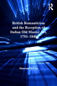 British Romanticism and the Reception of Italian Old Master Art, 1793-1840_cover