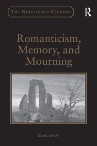 Romanticism, Memory, and Mourning_cover