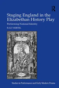 Staging England in the Elizabethan History Play_cover