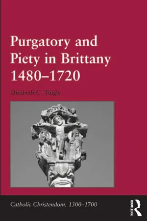 Purgatory and Piety in Brittany 1480–1720