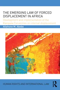 The Emerging Law of Forced Displacement in Africa_cover