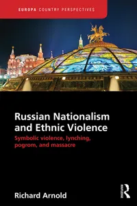 Russian Nationalism and Ethnic Violence_cover