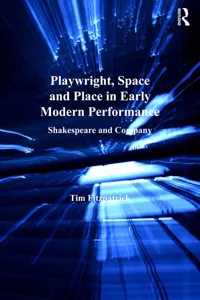 Playwright, Space and Place in Early Modern Performance_cover