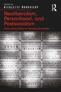 Neoliberalism, Personhood, and Postsocialism_cover
