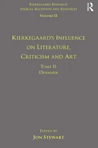 Volume 12, Tome II: Kierkegaard's Influence on Literature, Criticism and Art_cover