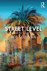 Street Level: Los Angeles in the Twenty-First Century_cover