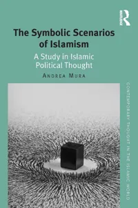 The Symbolic Scenarios of Islamism_cover