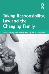 Taking Responsibility, Law and the Changing Family_cover