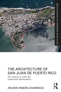 The Architecture of San Juan de Puerto Rico_cover