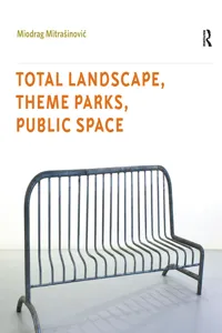 Total Landscape, Theme Parks, Public Space_cover