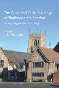 The Guild and Guild Buildings of Shakespeare's Stratford_cover