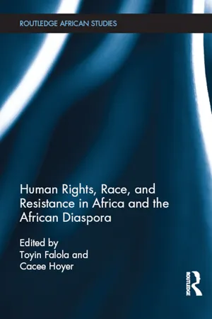 Human Rights, Race, and Resistance in Africa and the African Diaspora