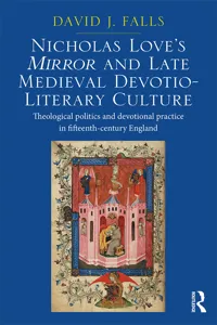 Nicholas Love's Mirror and Late Medieval Devotio-Literary Culture_cover