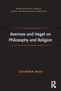 Averroes and Hegel on Philosophy and Religion_cover