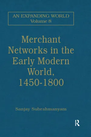 Merchant Networks in the Early Modern World, 1450–1800