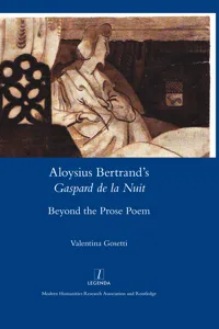 Aloysius Bertrand's Gaspard de la Nuit Beyond the Prose Poem_cover