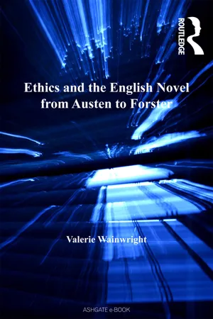 Ethics and the English Novel from Austen to Forster