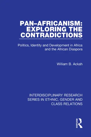 Pan–Africanism: Exploring the Contradictions