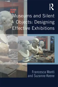 Museums and Silent Objects: Designing Effective Exhibitions_cover