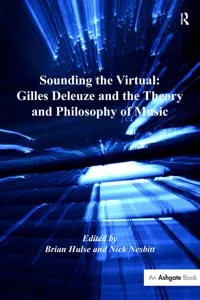 Sounding the Virtual: Gilles Deleuze and the Theory and Philosophy of Music_cover
