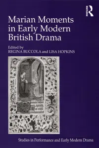 Marian Moments in Early Modern British Drama_cover