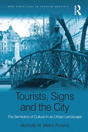 Tourists, Signs and the City