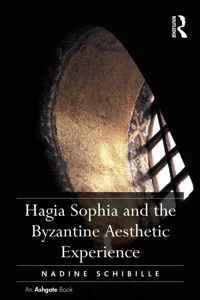 Hagia Sophia and the Byzantine Aesthetic Experience_cover