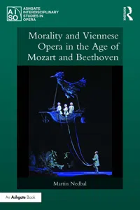 Morality and Viennese Opera in the Age of Mozart and Beethoven_cover