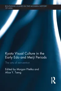Kyoto Visual Culture in the Early Edo and Meiji Periods_cover