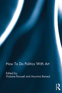 How To Do Politics With Art_cover