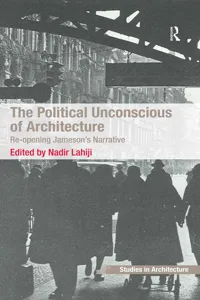 The Political Unconscious of Architecture_cover