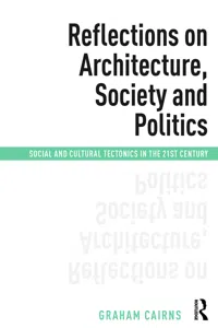 Reflections on Architecture, Society and Politics_cover