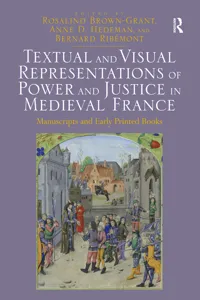 Textual and Visual Representations of Power and Justice in Medieval France_cover