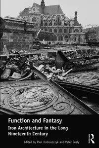 Function and Fantasy: Iron Architecture in the Long Nineteenth Century_cover