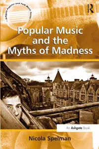 Popular Music and the Myths of Madness_cover