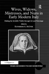 Wives, Widows, Mistresses, and Nuns in Early Modern Italy_cover