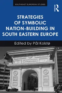 Strategies of Symbolic Nation-building in South Eastern Europe_cover