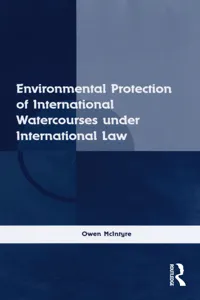 Environmental Protection of International Watercourses under International Law_cover