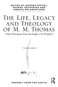 The Life, Legacy and Theology of M. M. Thomas_cover