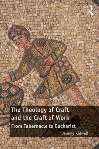 The Theology of Craft and the Craft of Work_cover
