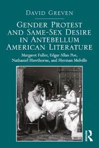 Gender Protest and Same-Sex Desire in Antebellum American Literature_cover