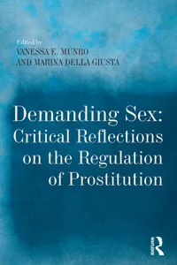 Demanding Sex: Critical Reflections on the Regulation of Prostitution_cover