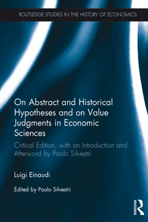 On Abstract and Historical Hypotheses and on Value Judgments in Economic Sciences