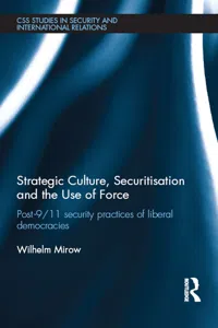 Strategic Culture, Securitisation and the Use of Force_cover