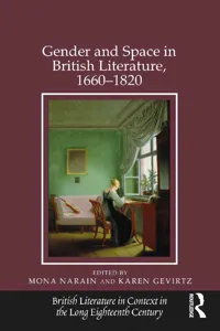 Gender and Space in British Literature, 1660-1820_cover